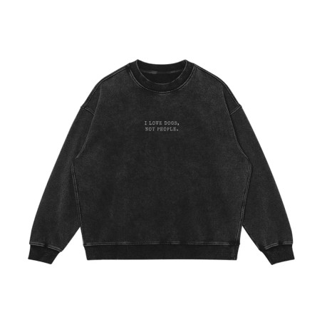 Crewneck - Love Dogs, Not People 🐕 pas cheres