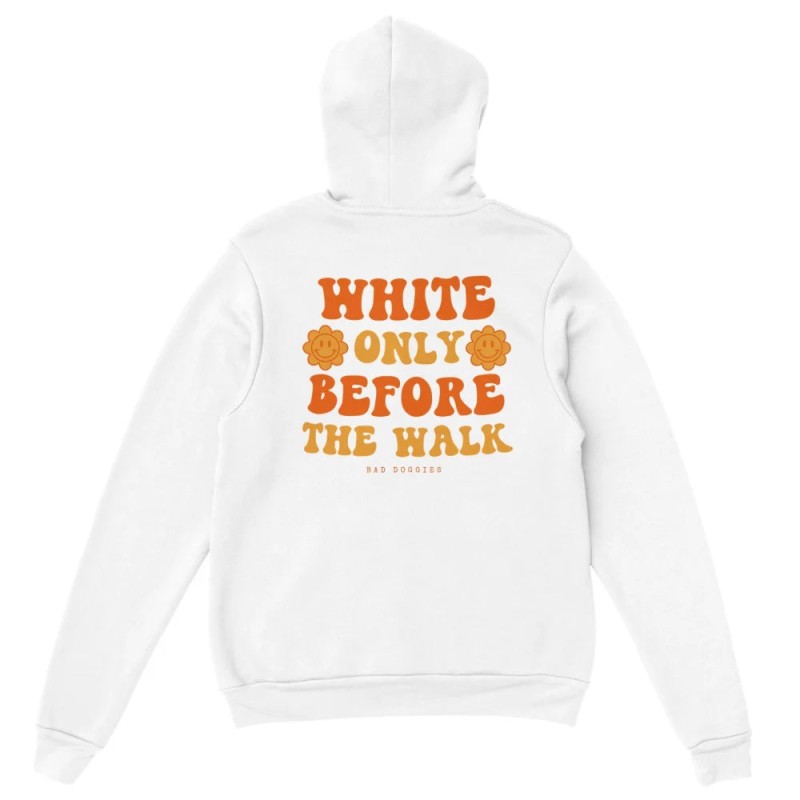 Hoodie 🧡 WHITE ONLY BEFORE THE WALK 🧡 d'Europe débarque