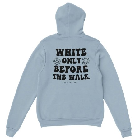 Hoodie ✨ WHITE ONLY BEFORE THE WALK ✨ (16 coloris) français