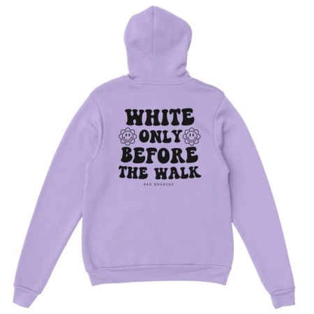 Hoodie ✨ WHITE ONLY BEFORE THE WALK ✨ (16 coloris) Voir les baskets