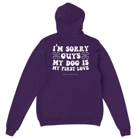 Hoodie 🦴 SORRY GUYS MY DOG IS MY FIRST LOVE 🦴 - 𝟷𝟾 𝚌𝚘𝚕𝚘𝚛𝚒𝚜 En savoir plus