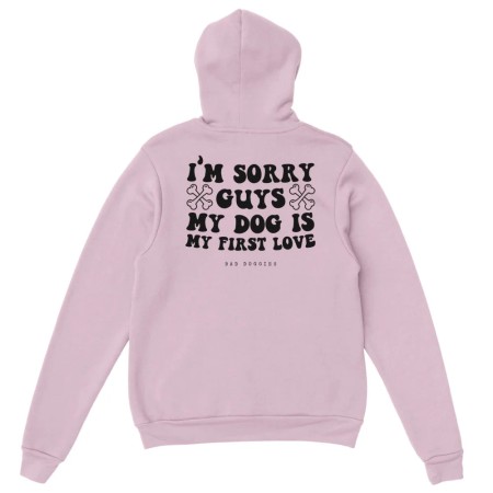 Hoodie 🦴 SORRY GUYS MY DOG IS MY FIRST LOVE 🦴 - 𝟷𝟾 𝚌𝚘𝚕𝚘𝚛𝚒𝚜 En savoir plus