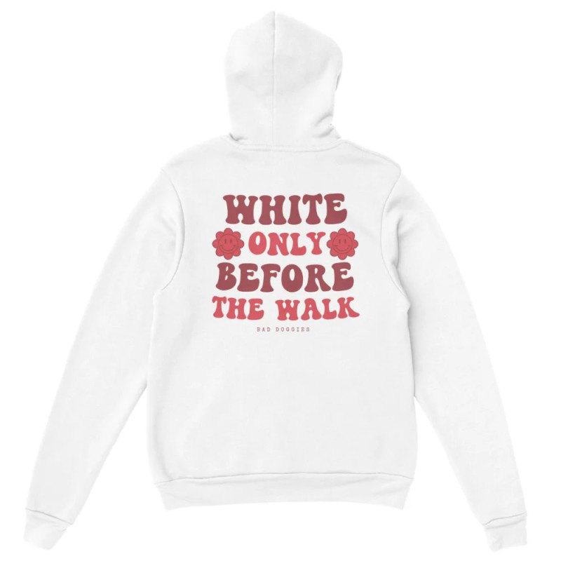 Hoodie 🩷 WHITE ONLY BEFORE THE WALK 🩷 livraison et retour toujours gratuits